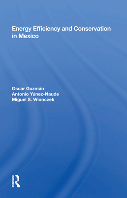 Energy Efficiency and Conservation in Mexico - Guzmn, Oscar