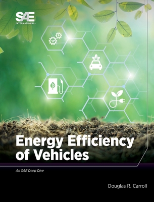 Energy Efficiency of Vehicles - Carroll, Doug