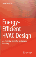 Energy-Efficient HVAC Design: An Essential Guide for Sustainable Building