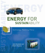 Energy for Sustainability: Technology, Planning, Policy - Randolph, John