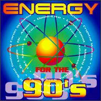 Energy for the 90's - Various Artists