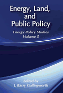 Energy, Land and Public Policy