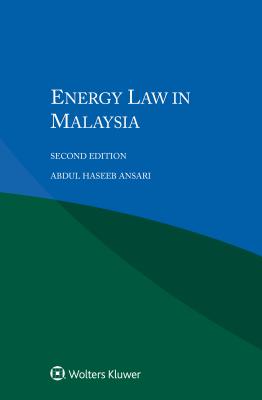 Energy Law in Malaysia - Haseeb Ansari, Abdul