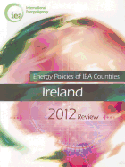 Energy policies of IEA countries: Ireland 2012 review