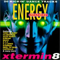 Energy Rush: Xtermin8 - Various Artists