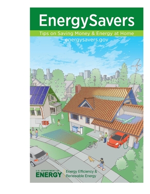 Energy Savers: Tips on Saving Money & Energy at Home - U S Department of Energy, Energy Effici