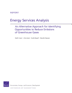 Energy Services Analysis: An Alternative Approach for Identifying Opportunities to Reduce Emissions of Greenhouse Gases