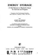 Energy Storage: A Vital Element in Mankind's Quest for Survival and Progress: Transactions of the First International Assembly Held at Dubrovnik, Yugoslavia, 27 May-1 June 1979