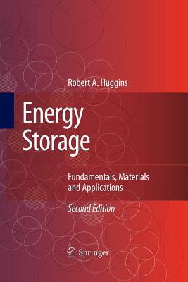 Energy Storage: Fundamentals, Materials and Applications - Huggins, Robert