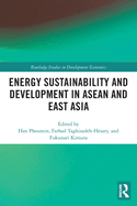 Energy Sustainability and Development in ASEAN and East Asia