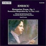 Enescu: Romanian Poem; Rhapsodies