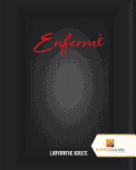 Enferm: Labyrinthe Adulte