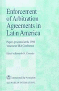 Enforcement of Arbitration Agreements in Latin America, Papers - International Bar Association (Editor), and Cremades, Bernardo M