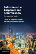 Enforcement of Corporate and Securities Law: China and the World