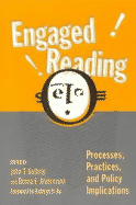 Engaged Reading: Processes, Practices, and Policy Implications