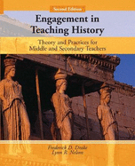 Engagement in Teaching History: Theory and Practices for Middle and Secondary Teachers