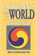 Engagements with the World: Emotions and Human Nature