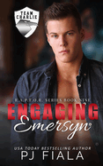 Engaging Emersyn: A steamy small-town protector romance