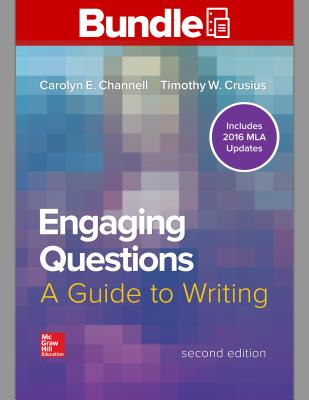 Engaging Questions 2e, MLA 2016 Update with Connect Composition Access Card - Channell, Carolyn