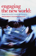 Engaging the New World: Responses to the Knowledge Economy