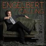 Engelbert Calling [Bonus Track] - Engelbert Humperdinck
