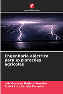 Engenharia el?ctrica para explora??es agr?colas