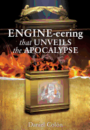 Engine-Eering That Unveils the Apocalypse