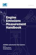 Engine Emissions Measurement Handbook: Horiba Automotive Test Systems - Adachi, Masayuki