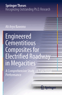 Engineered Cementitious Composites for Electrified Roadway in Megacities: A Comprehensive Study on Functional Performance