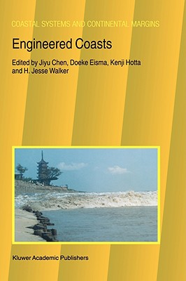 Engineered Coasts - Jiyu Chen (Editor), and Eisma, Doeke (Editor), and Hotta, Kenji (Editor)