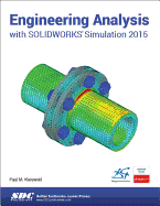 Engineering Analysis with Solidworks Simulation 2015