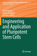 Engineering and Application of Pluripotent Stem Cells