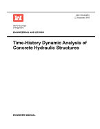 Engineering and Design: Time-History Dynamic Analysis of Concrete Hydraulic Structures (Engineer Manual Em 1110-2-6051)