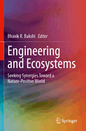 Engineering and Ecosystems: Seeking Synergies Toward a Nature-Positive World