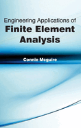 Engineering Applications of Finite Element Analysis