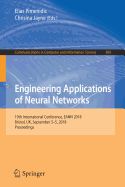 Engineering Applications of Neural Networks: 19th International Conference, Eann 2018, Bristol, Uk, September 3-5, 2018, Proceedings