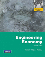 Engineering Economy: International Edition - Sullivan, William G., and Wicks, Elin M., and Koelling, C. Patrick