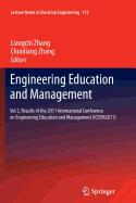 Engineering Education and Management: Vol 2, Results of the 2011 International Conference on Engineering Education and Management (Iceem2011)