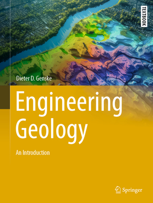 Engineering Geology: An Introduction - Genske, Dieter D