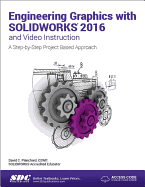 Engineering Graphics with SOLIDWORKS 2016 (Including unique access code)