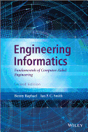 Engineering Informatics: Fundamentals of Computer-Aided Engineering