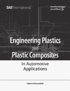 Engineering Plastics and Plastic Composites in Automotive Applications