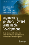 Engineering Solutions Toward Sustainable Development: Proceedings of 1st International Conference on Engineering Solutions Toward Sustainable development