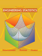 Engineering Statistics - Montgomery, Douglas C, and Runger, George C, and Hubele, Norma F