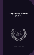 Engineering Studies, pt. 1-5 ..