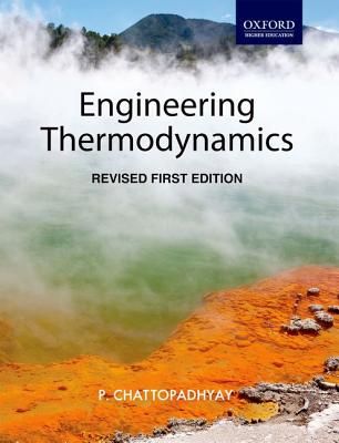 Engineering Thermodynamics: Revised Edition - Chattopadhyay