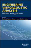Engineering Vibroacoustic Analysis: Methods and Applications