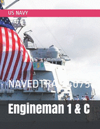 Engineman 1 & C: Navedtra 14075
