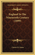 England in the Nineteenth Century (1899)