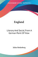 England: Literary And Social, From A German Point Of View